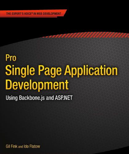 Pro Single Page Application Development: Using Backbone.js and ASP.NET