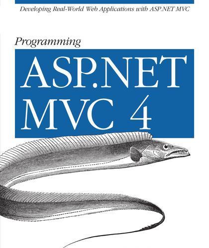 Programming ASP.NET MVC 4 